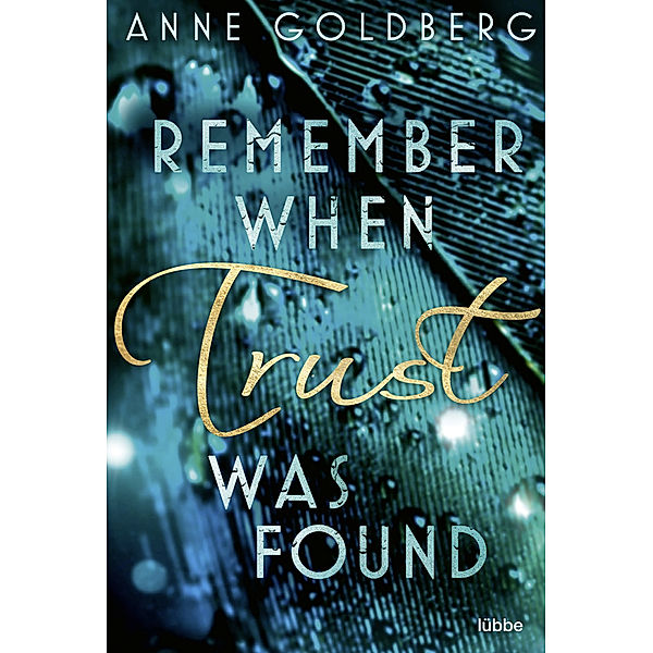 Remember when Trust was found / Remember Bd.3, Anne Goldberg