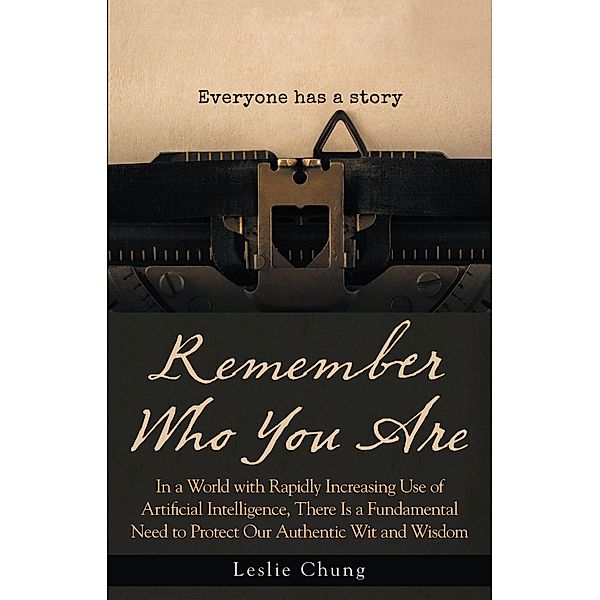 Remember Who You Are, Leslie Chung