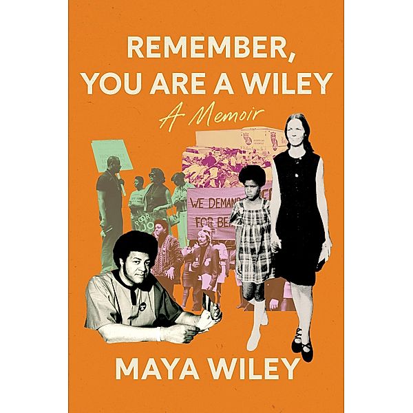 Remember, You Are a Wiley, Maya Wiley