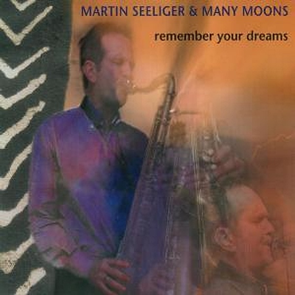 Remember Your Dreams, Martin & Many Moons Seeliger