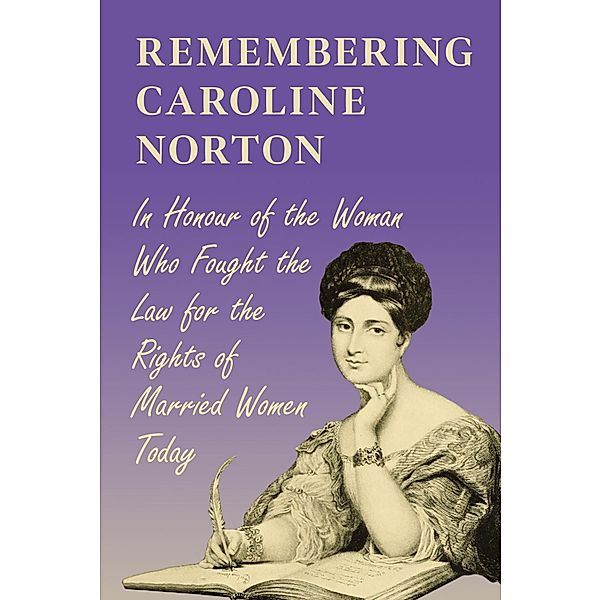 Remembering Caroline Norton, Various