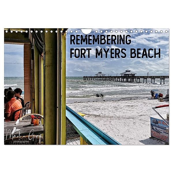 Remembering Fort Myers Beach (Wandkalender 2024 DIN A4 quer), CALVENDO Monatskalender, Martin Graf