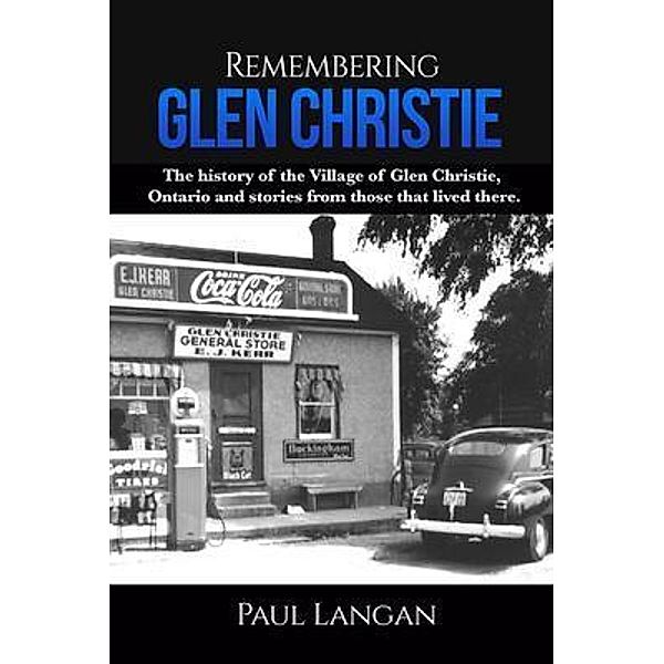 Remembering Glen Christie, Paul Langan