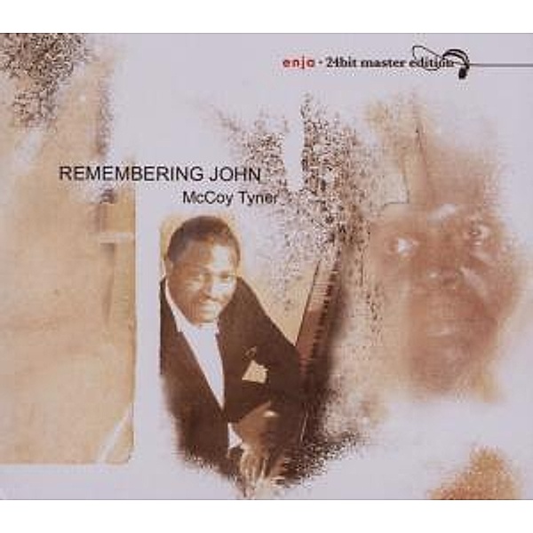 Remembering John-Enja24bit, McCoy Tyner