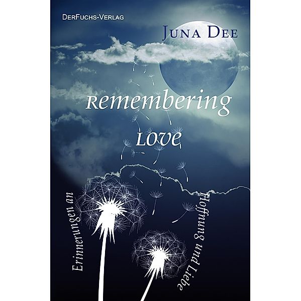 Remembering Love, Juna Dee