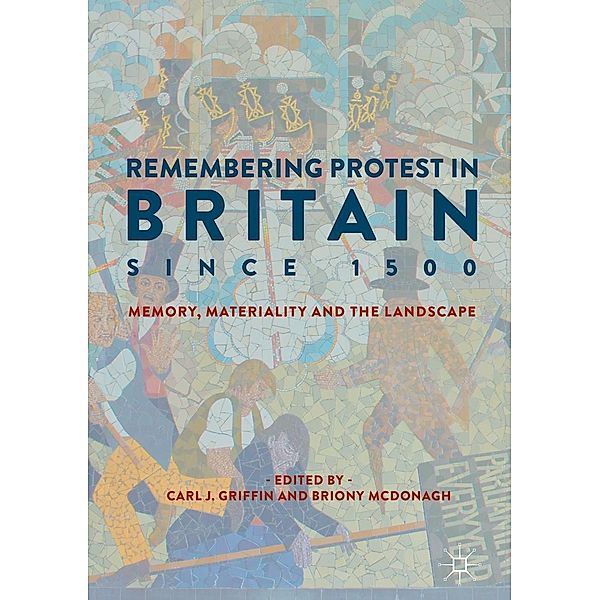 Remembering Protest in Britain since 1500 / Progress in Mathematics