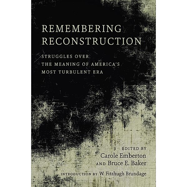 Remembering Reconstruction
