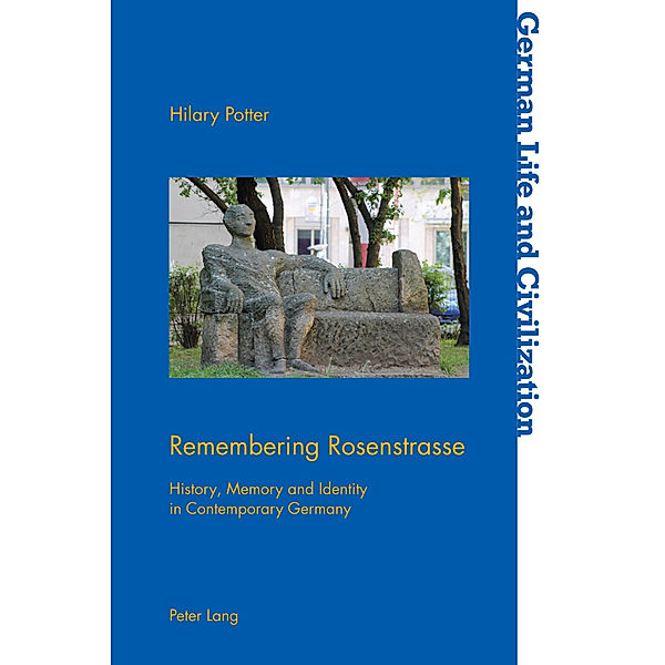 Remembering Rosenstrasse, Hilary Potter