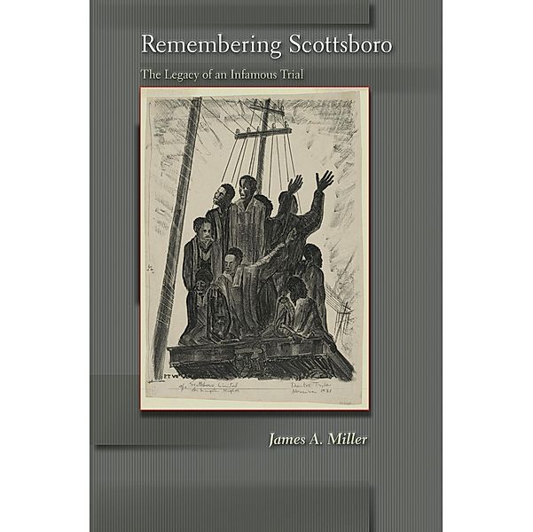 Remembering Scottsboro, James A. Miller