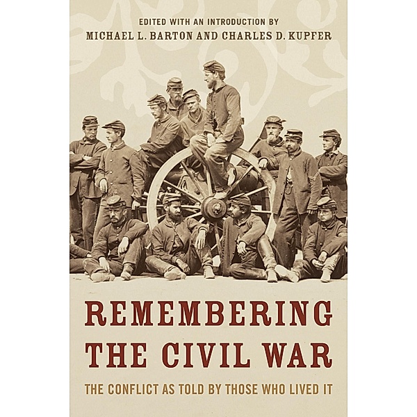 Remembering the Civil War, Michael Barton, Charles Kupfer