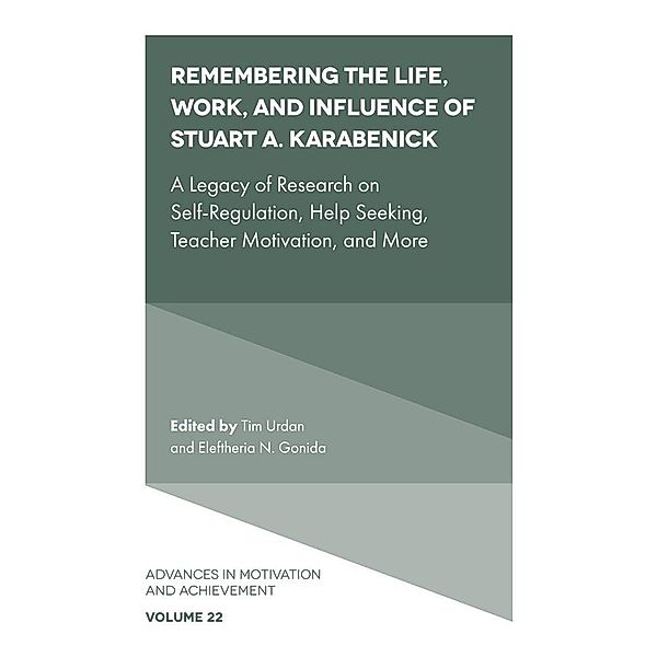 Remembering the Life, Work, and Influence of Stuart A. Karabenick