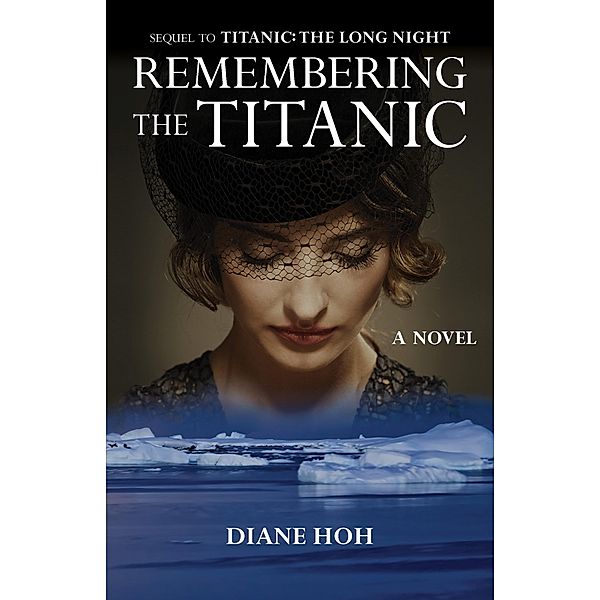 Remembering the Titanic, Diane Hoh