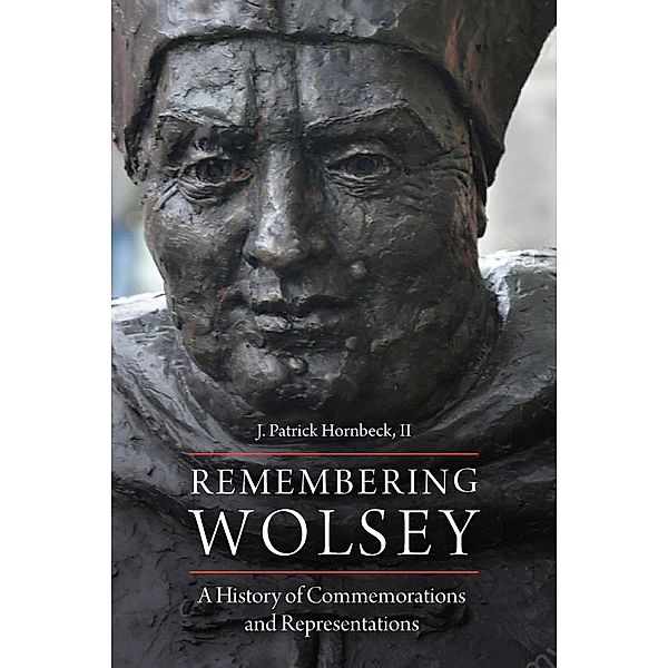 Remembering Wolsey, Ii