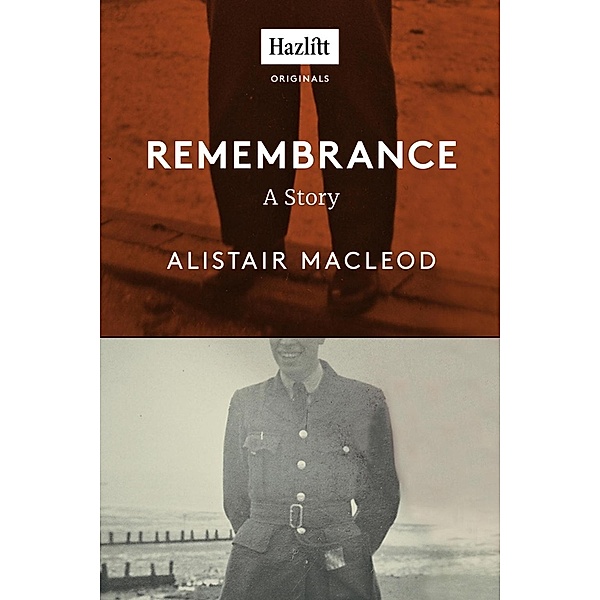 Remembrance, Alistair MacLeod