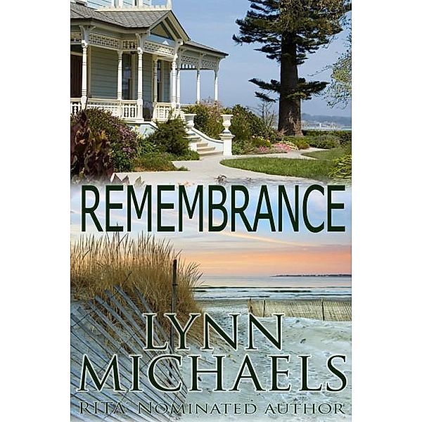 Remembrance, Lynn Michaels