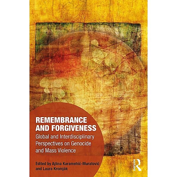 Remembrance and Forgiveness