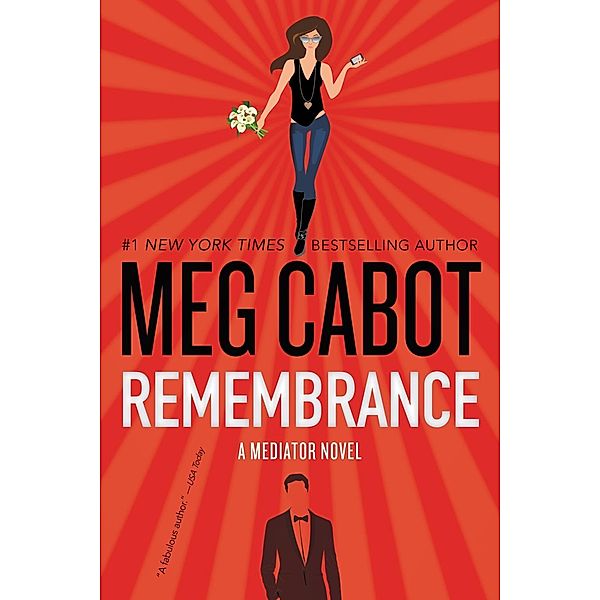 Remembrance / Mediator Bd.7, Meg Cabot