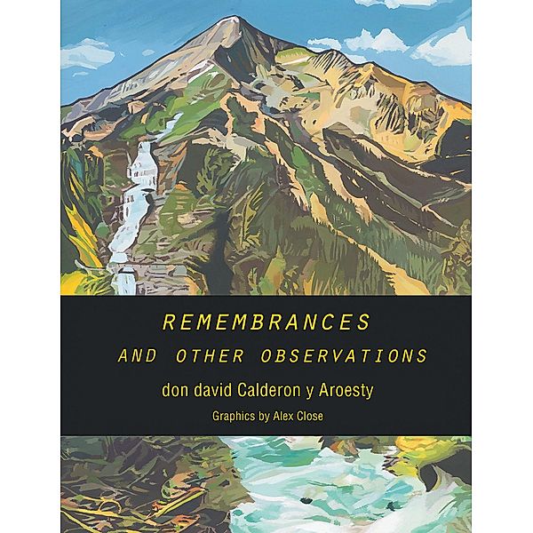 Remembrances and other Observations, Don David Calderon y Aroesty