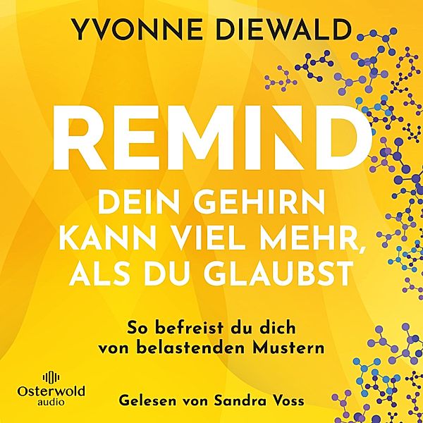 REMIND Dein Gehirn kann viel mehr, als du glaubst, Yvonne Diewald