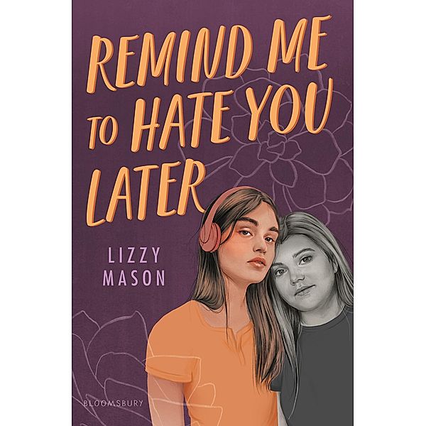 Remind Me to Hate You Later, Lizzy Mason