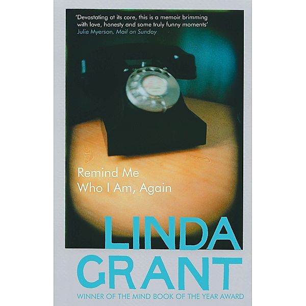 Remind Me Who I Am, Again / Granta Books, Linda Grant