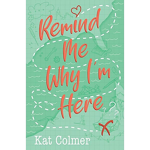 Remind Me Why I'm Here, Kat Colmer