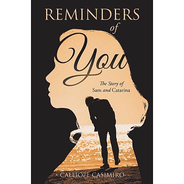 Reminders of You, Calliope Casimiro