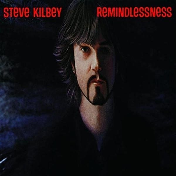 Remindlessness, Steve Kilbey