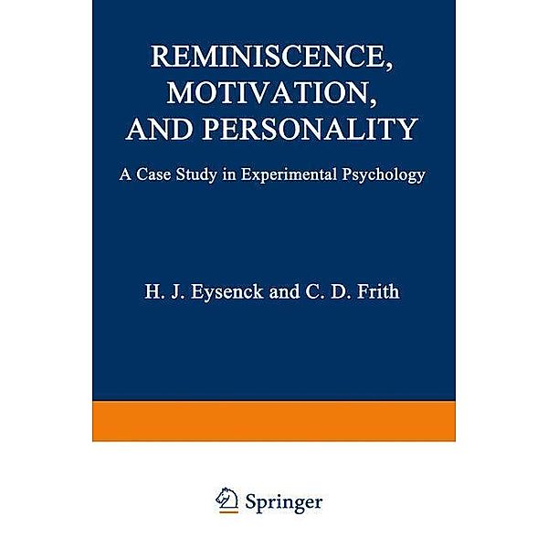 Reminiscence, Motivation, and Personality, Hans J. Eysenck