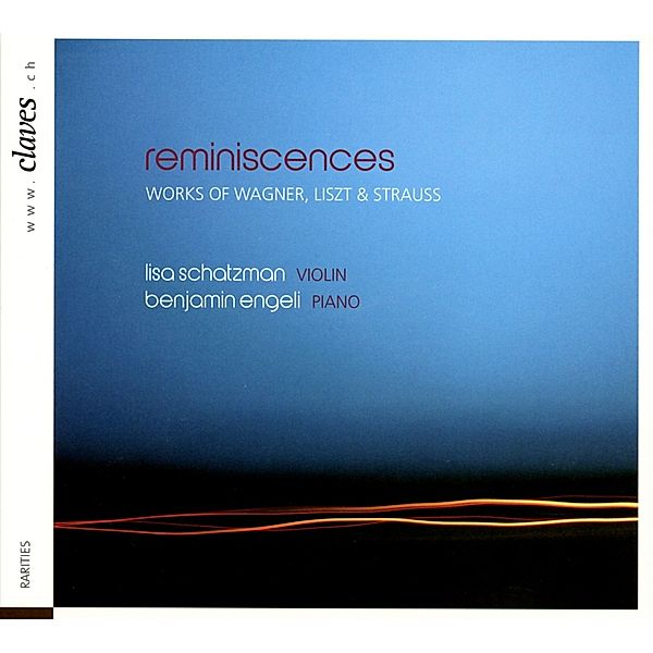 Reminiscences-Musik Für Violine Und Klavier, Lisa Schatzman, Benjamin Engeli