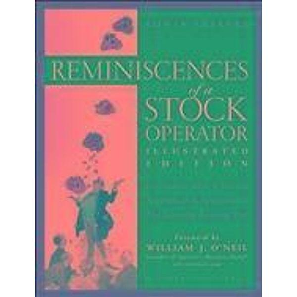 Reminiscences of a Stock Operator, Illustrated Edition / A Marketplace Book, Edwin Lefèvre