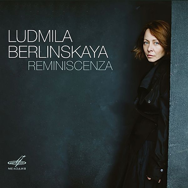 Reminiscenza, Ludmilla Berlinskaya