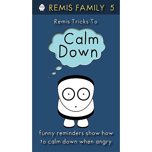Remis Family Books: Remis Tricks To Calm Down, Remis Family