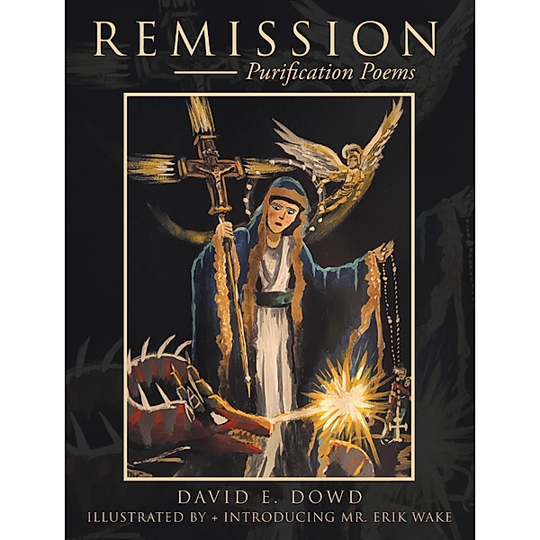 Remission, David E. Dowd
