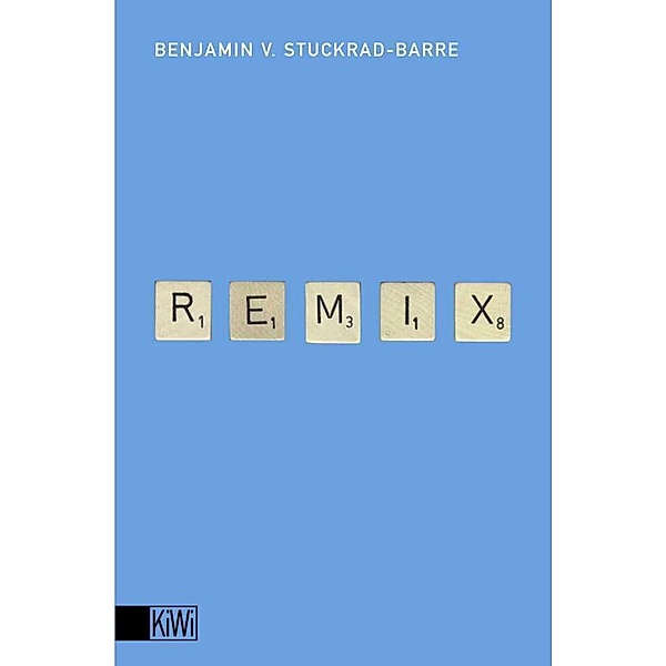 Remix, Benjamin von Stuckrad-Barre