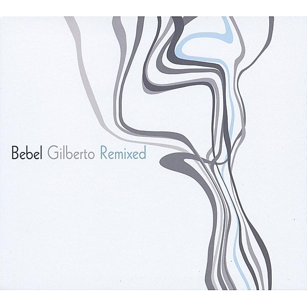 Remixed, Bebel Gilberto