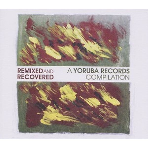 Remixed & Recovered-A Yoruba Records Compilation, Diverse Interpreten