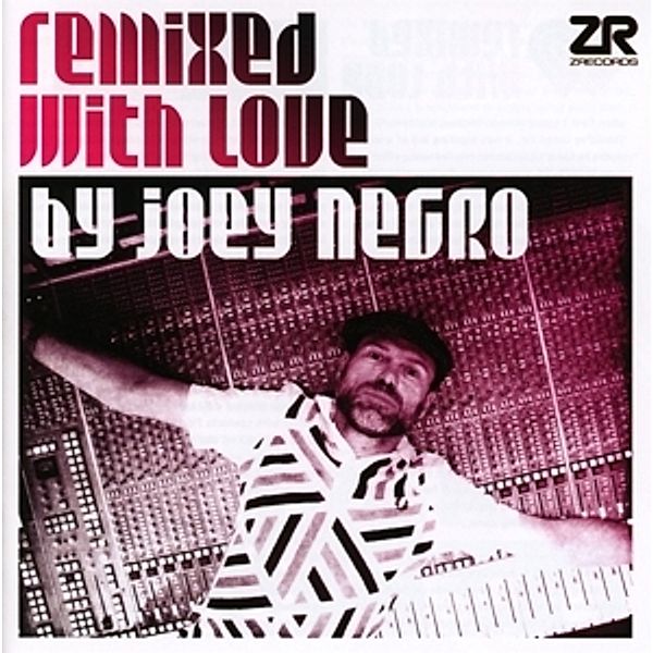 Remixed With Love By Joey Negro, Diverse Interpreten
