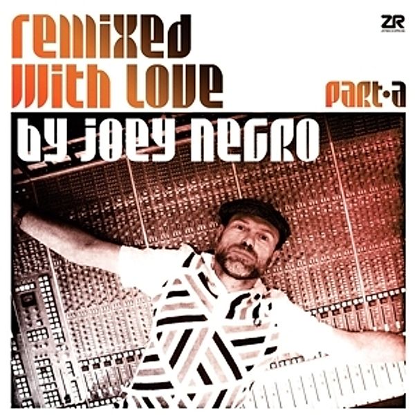 Remixed With Love By Joey Negro-Part A (Vinyl), Diverse Interpreten