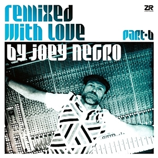 Remixed With Love By Joey Negro-Part B (Vinyl), Diverse Interpreten
