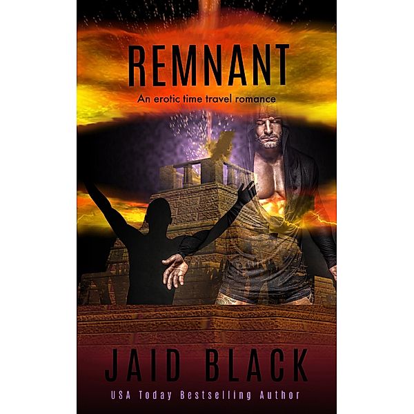 Remnant (Called Through Time: Highlander Brides, #1) / Called Through Time: Highlander Brides, Jaid Black