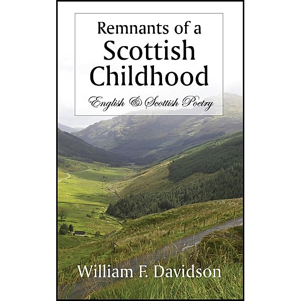 Remnants of A Scottish Childhood, William F. Davidson
