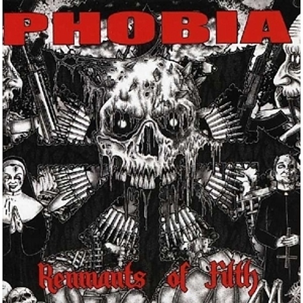 Remnants Of Filth (Vinyl), Phobia