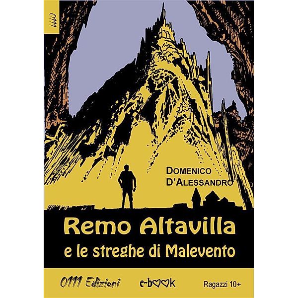 Remo Altavilla e le Streghe di Malevento, Domenico D'Alessandro