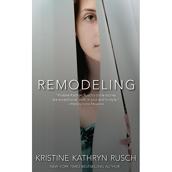 Remodeling, Kristine Kathryn Rusch