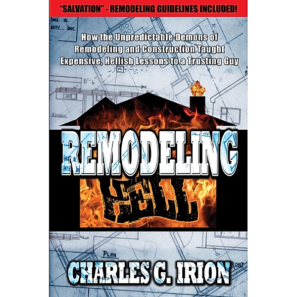 Remodeling Hell, Charles Irion