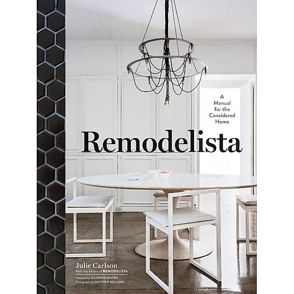 Remodelista / Remodelista, Julie Carlson