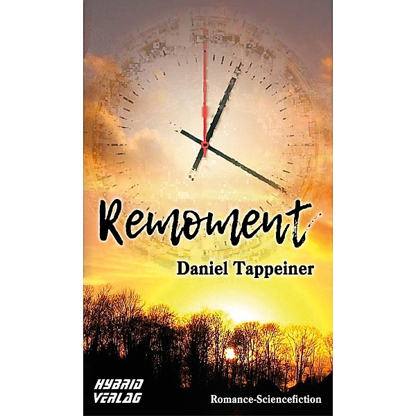 Remoment, Daniel Tappeiner