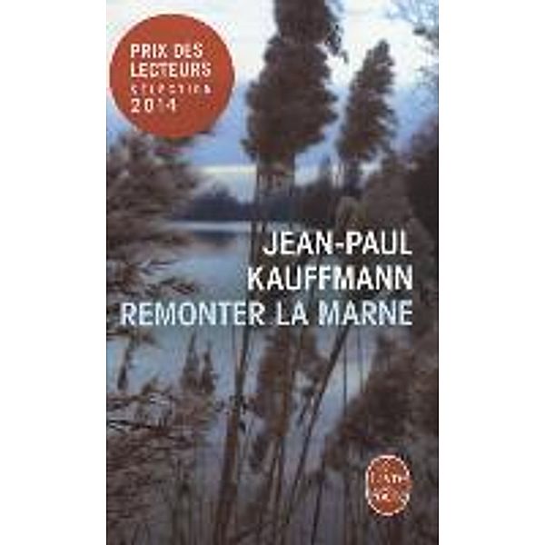 Remonter La Marne, Jean-Paul Kauffmann