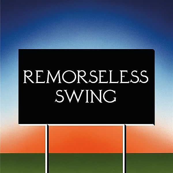 Remorseless Swing (Vinyl), Don't Worry